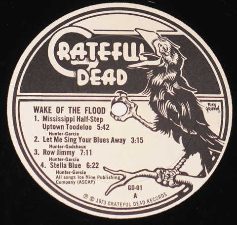 The album sticker attached to Wake of the Flood, the first Grateful Dead album pressed in house